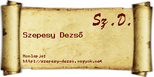 Szepesy Dezső névjegykártya
